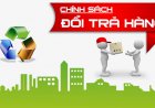 CHÍNH SÁCH TRẢ HÀNG VÀ HOÀN TIỀN